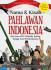 Nama & Kisah Pahlawan Indonesia